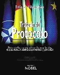 Tratado de Protocolo: el orden y el concierto.