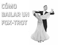 Una pareja baila un fox-trot