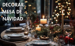 La mesa de Navidad debe ser bonita y a la vez funcional