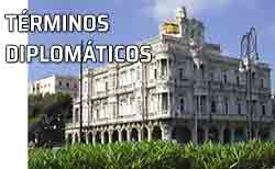 Diccionario de términos diplomáticos. Embajada de España en La Habana