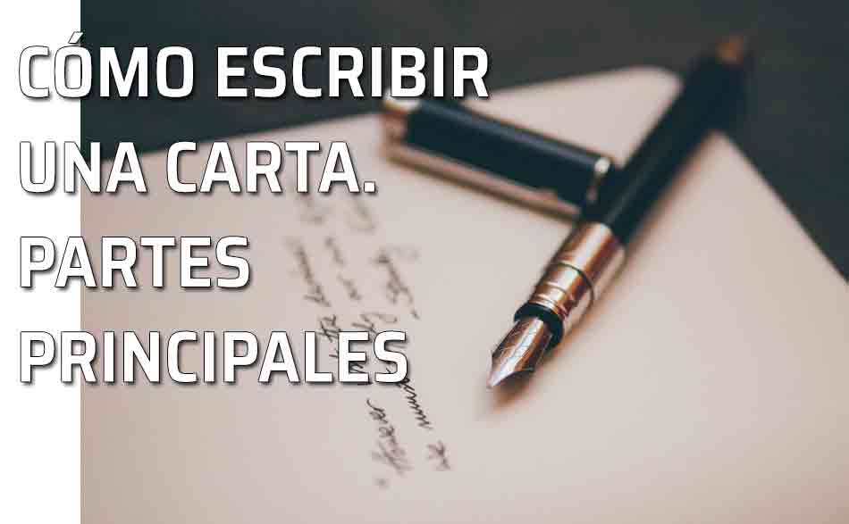 ¿cómo Escribir Una Carta