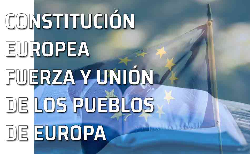 La fuerza y la unión de los pueblos de Europa