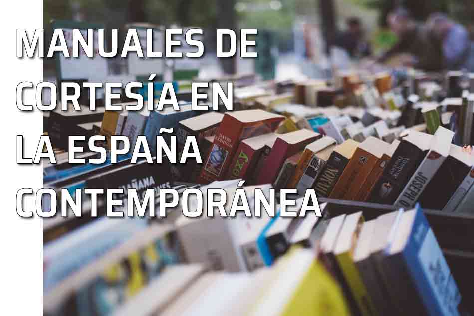 Los manuales de cortesí­a en la España contemporánea (1875-1975). Libros a la venta