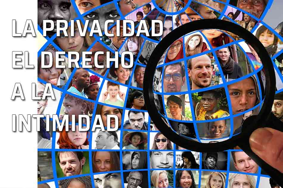 La vida privada en la era digital. ¿Por qué es tan importante la privacidad?