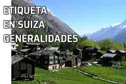 Etiqueta en Suiza. Generalidades