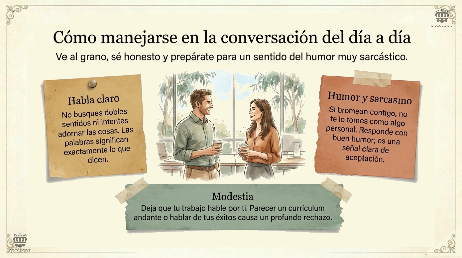 Hay que ir al grano y ser lo más honestos posible. Lo valoran mucho