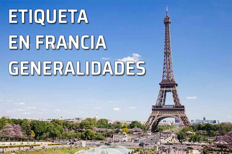 Etiqueta en Francia. Generalidades. Paris