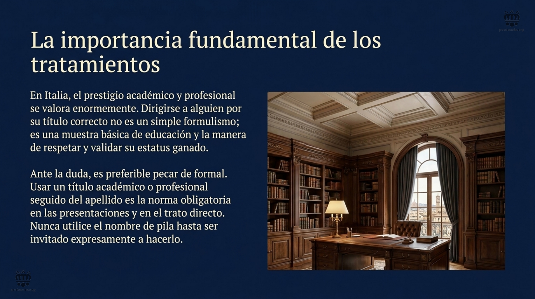 La importancia fundamental de los tratamientos. El Italia el prestigio profesional y académico están muy valorados