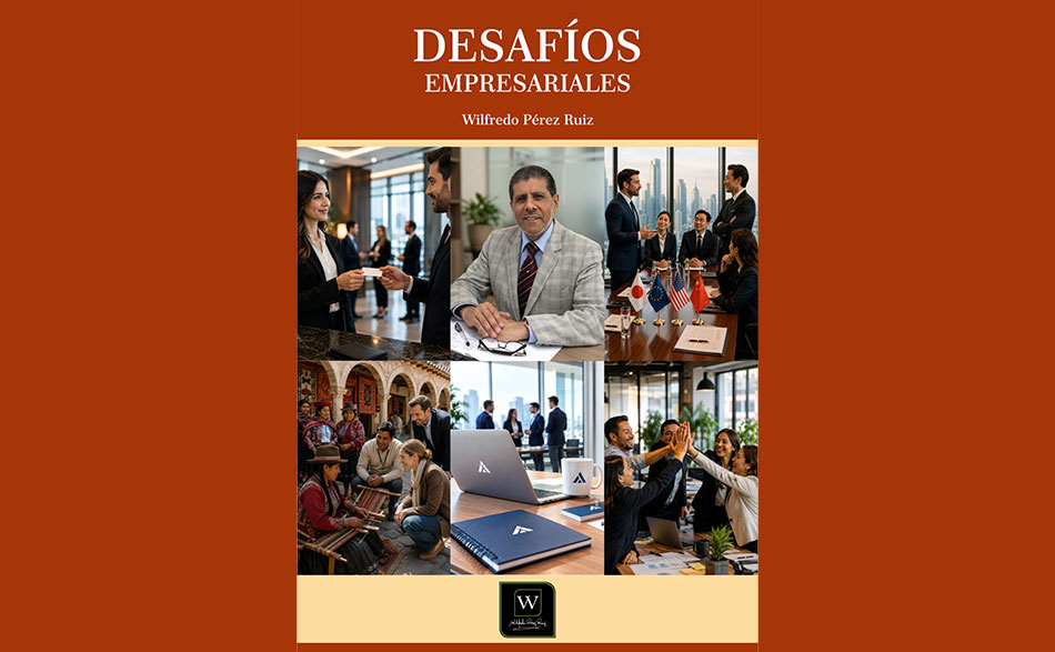 Desafíos empresariales: cultura corporativa, comunicación y relaciones públicas. Wifredo Pérez Ruiz y los desafíos de la gestión empresarial