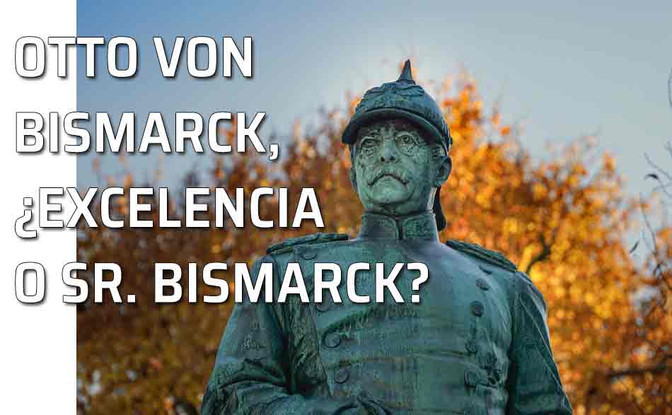 Estatua Otto von Bismarck. ¿Cómo puedo dirigirme al señor Bismarck? La esposa de un gran escritor