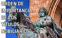 Estatua. Los títulos nobiliarios: tratamientos de cortesía y jerarquía de los títulos