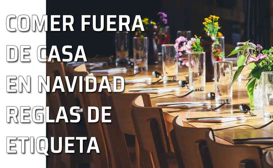 Navidad fuera de casa. Comer en un restaurante