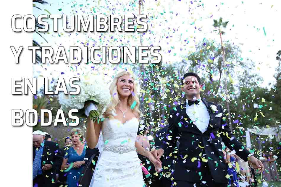 Tradiciones, costumbres y supersticiones relativas a las bodas