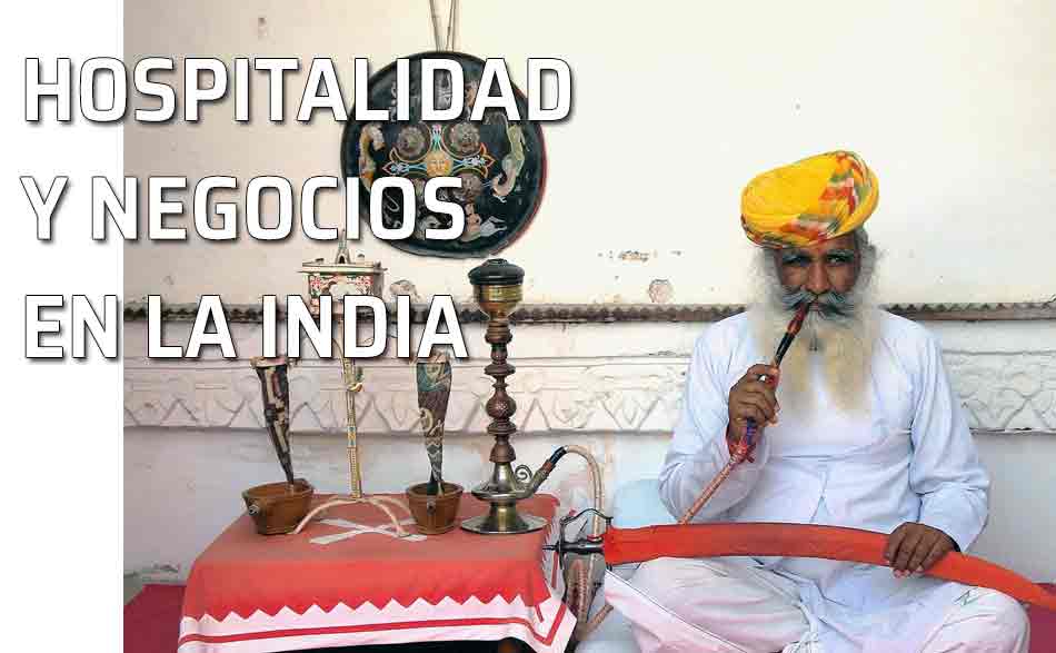 Fumando en pipa. Negocios y hospitalidad en la India