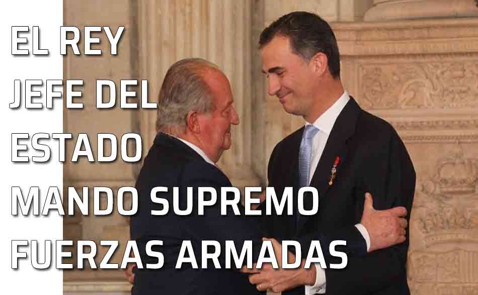 El Rey como jefe del Estado y mando supremo de las Fuerzas Armadas