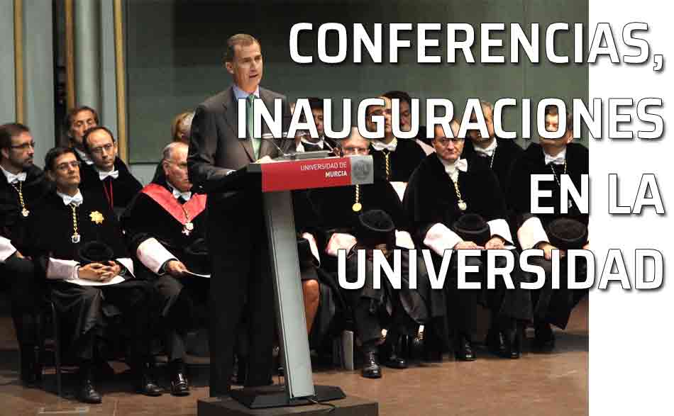 Intervención de S.M. Felipe VI, apertura del Curso Universitario, Universidad de Murcia
