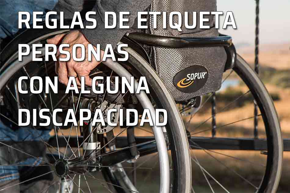 Relaciones con personas con alguna discapacidad. Reglas de etiqueta. Silla de ruedas