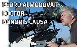 Nombramiento de Pedro Almodóvar, como Doctor Honoris Causa