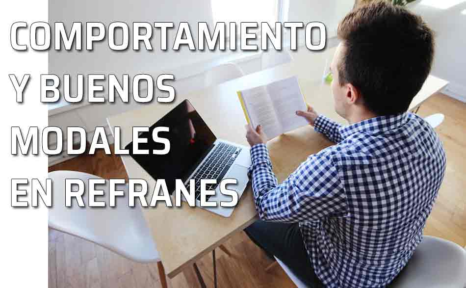 Hombre leyendo un libro. Comportamiento correcto y buenos modales en unos cuantos refranes