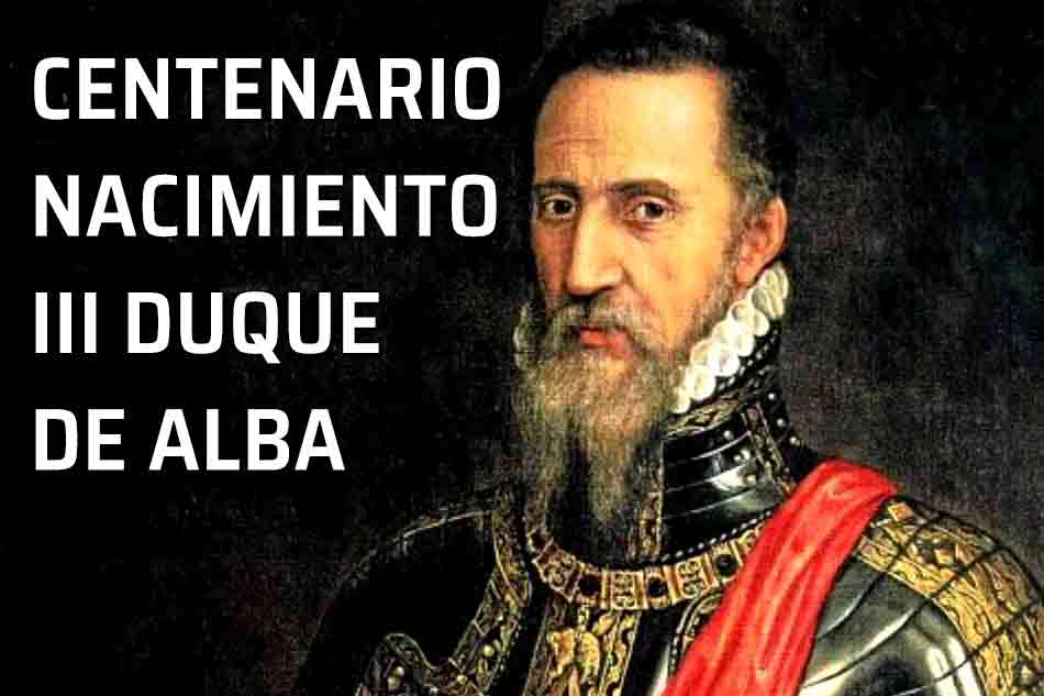 Congreso V Centenario del nacimiento del III Duque de Alba