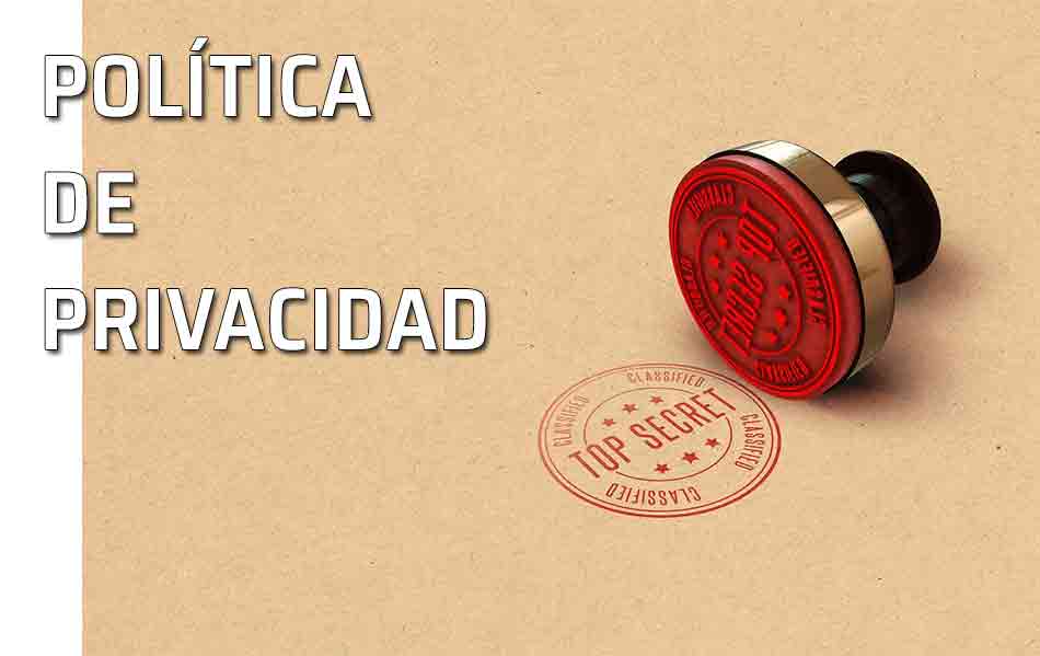 Política de privacidad, actualizada según la nueva normativa GPDR