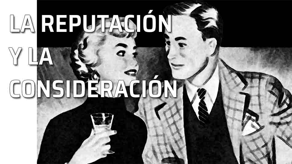 La reputación y los deberes de la urbanidad