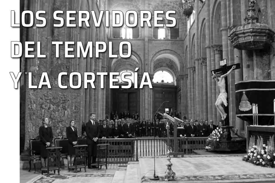 Los servidores del templo y la cortesía. Funeral por las víctimas del accidente ferroviario de Santiago de Compostela