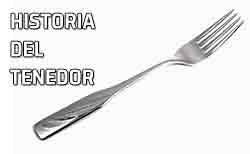 Tenedor. Breve historia del tenedor y su evolución