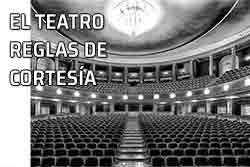 Reglas de cortesía y comportamiento en el teatro. Sala de teatro