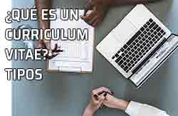 ¿Qué es un curriculum vitae? Tipos de curriculums