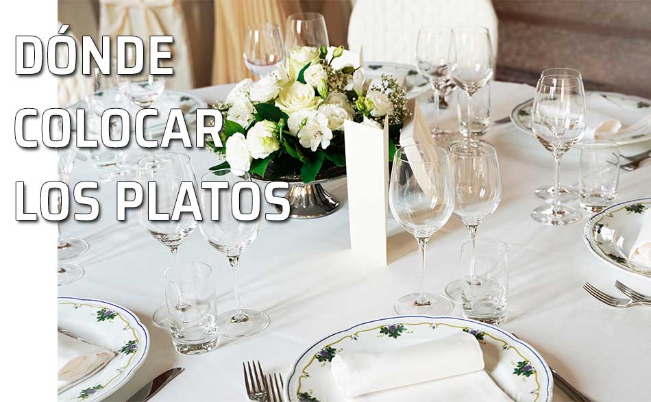 Colocación de los platos en una mesa