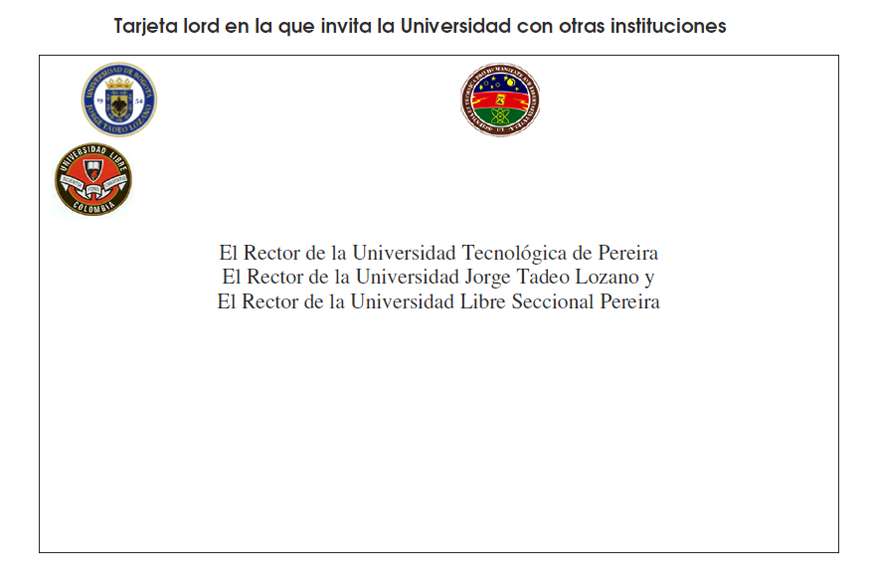 La Universidad invita a otra institución.