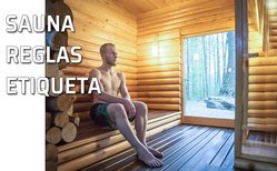 La sauna es espacio en el que hay tener mucho cuidado con gestos y miradas