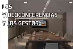 Reuniones a distancia: las videoconferencias. Las videoconferencias y sus gestos, Sala para videoconferencias