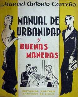 Manual de Urbanidad y Buenas Maneras. Manuel Antonio Carreño.