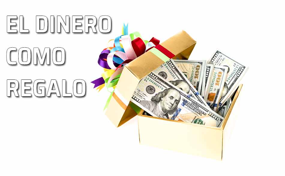 El dinero como regalo