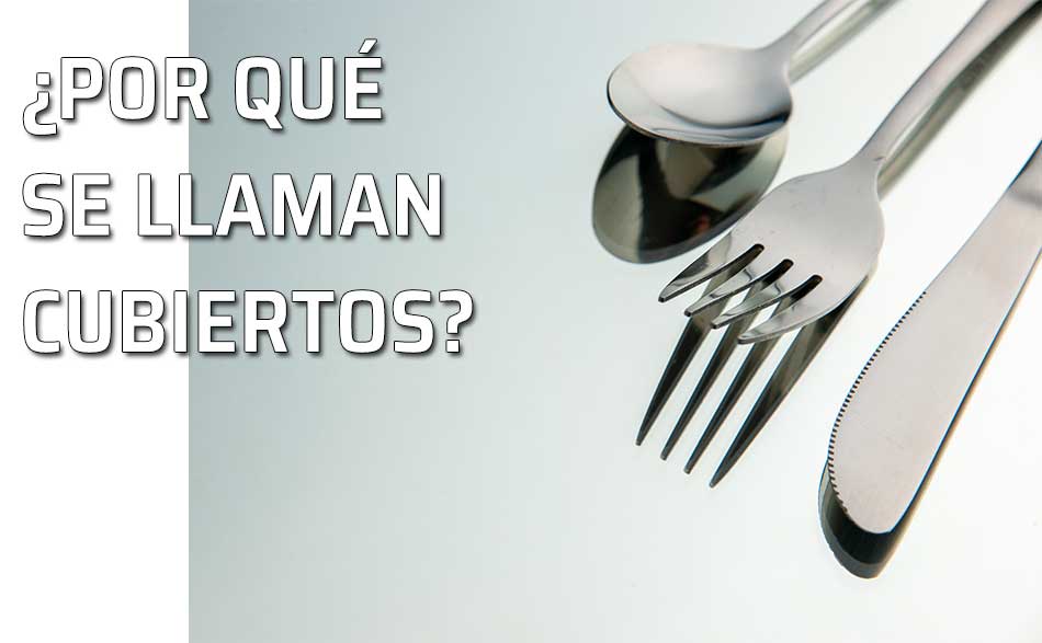 Cubiertos de mesa: cuchara, cuchillo y tenedor