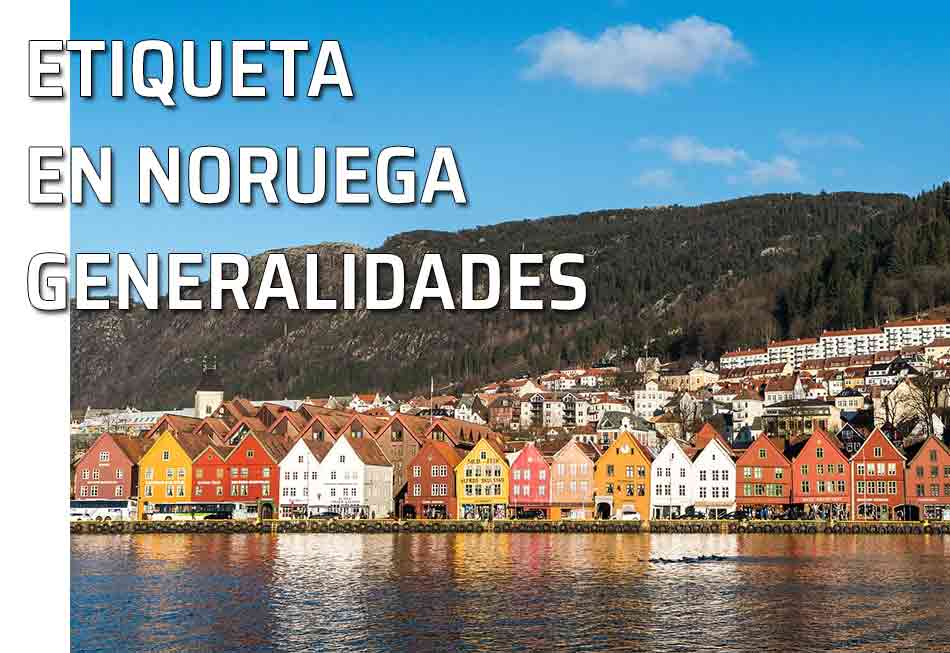 Etiqueta en Noruega. Generalidades