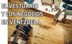Tienda ropa. Negocios y cómo vestir en Venezuela