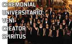 Himno Veni Creator Spiritus. Ceremonial Universitario