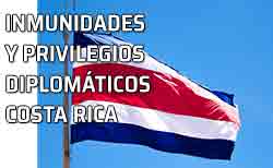 Bandera de Costa Rica. Reglamento de Inmunidades y Privilegios Diplomáticos. Costa Rica