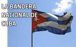 La bandera de la estrella solitaria. La bandera de Cuba