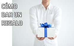 Cómo dar un regalo